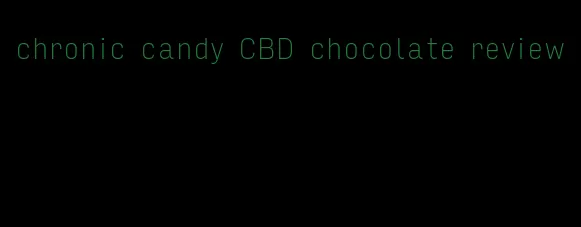 chronic candy CBD chocolate review