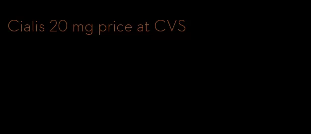 Cialis 20 mg price at CVS