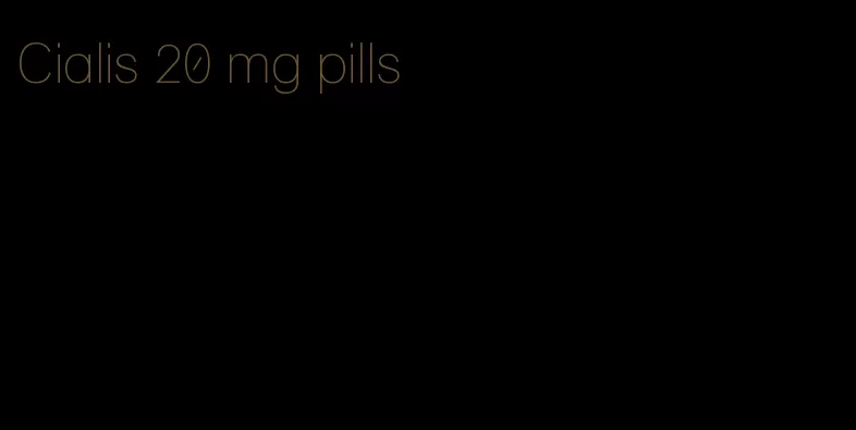 Cialis 20 mg pills