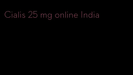 Cialis 25 mg online India