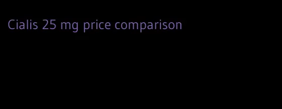 Cialis 25 mg price comparison