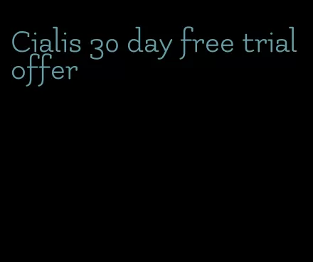 Cialis 30 day free trial offer