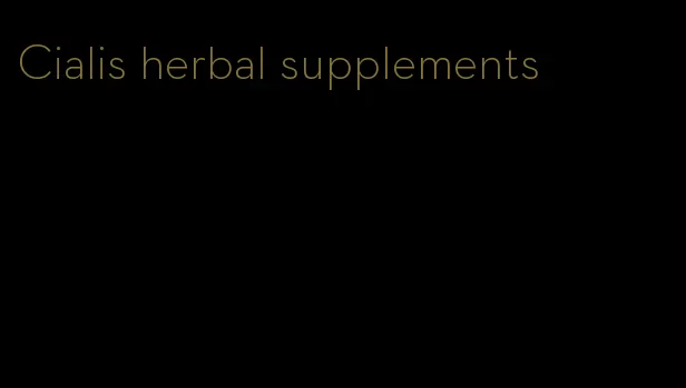 Cialis herbal supplements