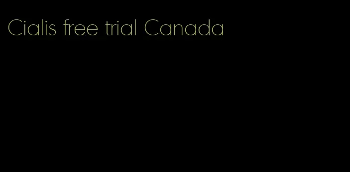 Cialis free trial Canada