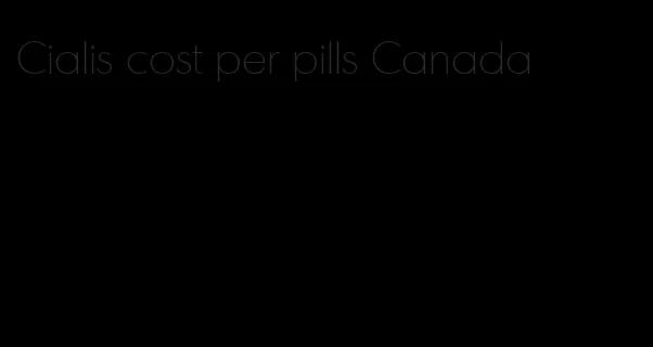 Cialis cost per pills Canada