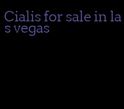 Cialis for sale in las vegas