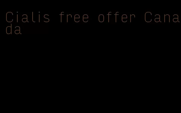 Cialis free offer Canada