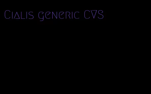 Cialis generic CVS