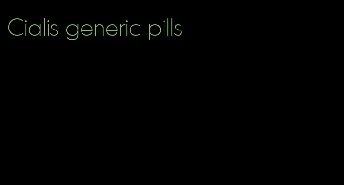 Cialis generic pills