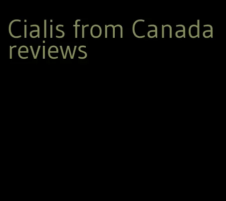 Cialis from Canada reviews