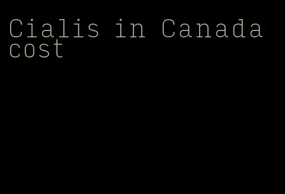 Cialis in Canada cost