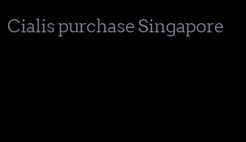 Cialis purchase Singapore