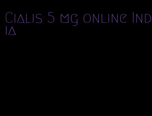 Cialis 5 mg online India