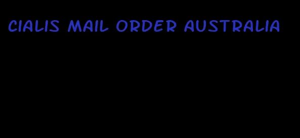 Cialis mail order Australia