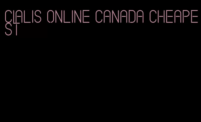 Cialis online Canada cheapest