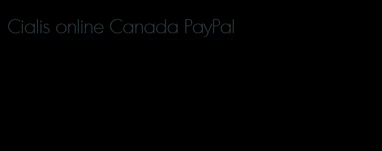 Cialis online Canada PayPal