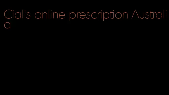 Cialis online prescription Australia