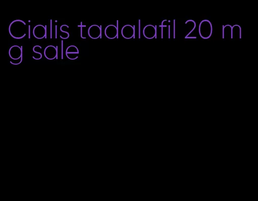 Cialis tadalafil 20 mg sale