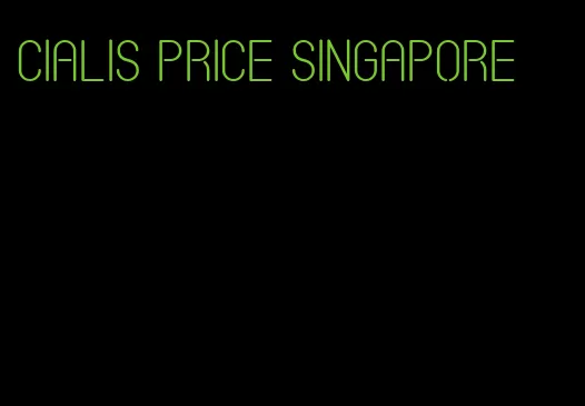 Cialis Price Singapore