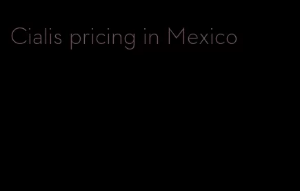 Cialis pricing in Mexico