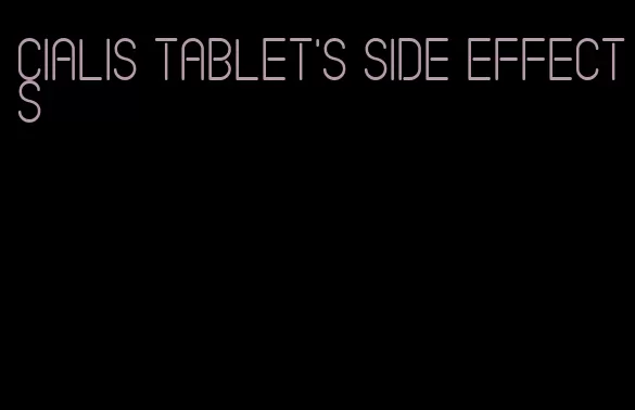 Cialis tablet's side effects