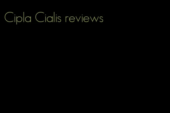 Cipla Cialis reviews