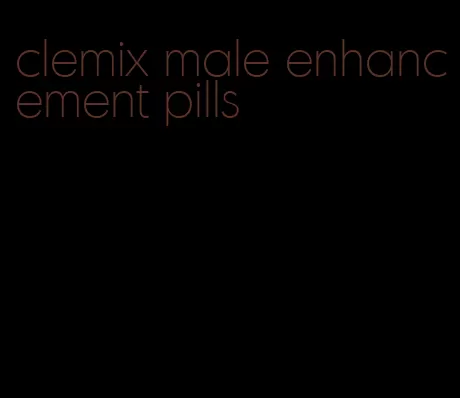 clemix male enhancement pills