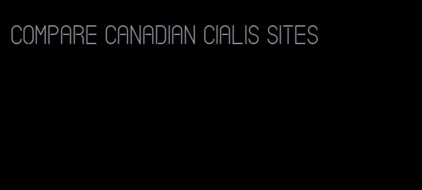 compare Canadian Cialis sites