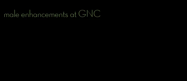 male enhancements at GNC