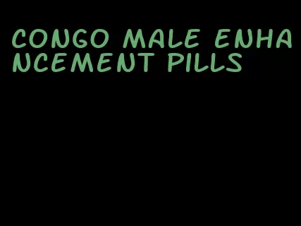 congo male enhancement pills