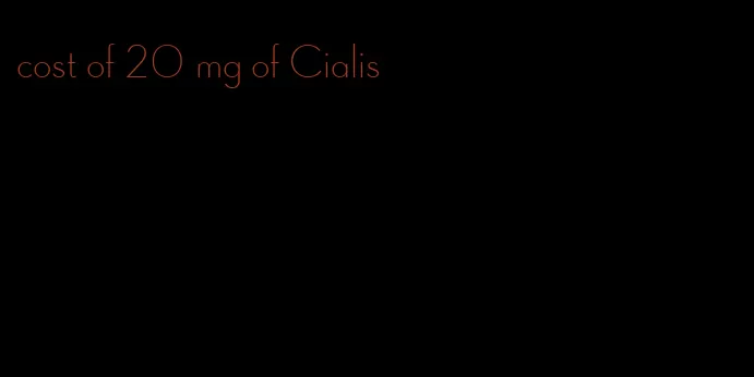 cost of 20 mg of Cialis