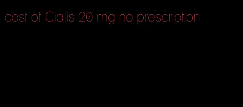 cost of Cialis 20 mg no prescription