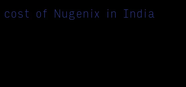 cost of Nugenix in India