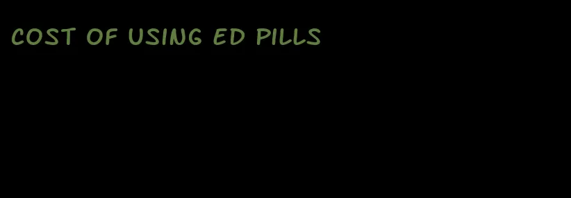 cost of using ED pills