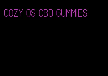 cozy os CBD gummies