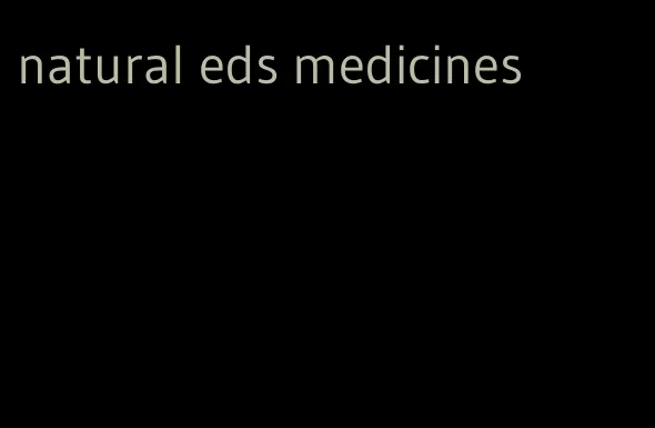 natural eds medicines