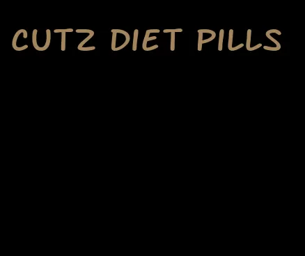 cutz diet pills