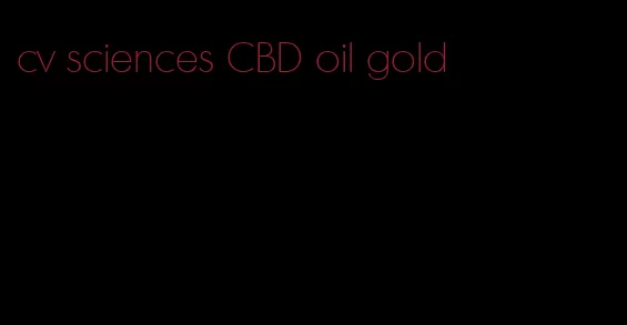 cv sciences CBD oil gold