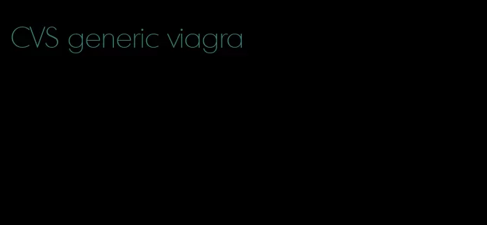 CVS generic viagra