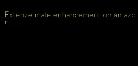 Extenze male enhancement on amazon