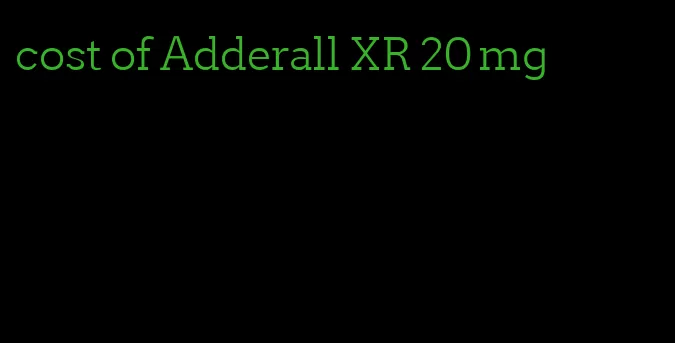 cost of Adderall XR 20 mg