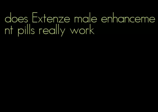 does Extenze male enhancement pills really work