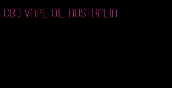 CBD vape oil Australia