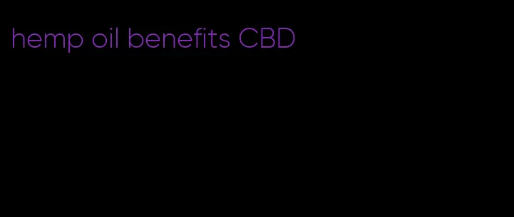 hemp oil benefits CBD