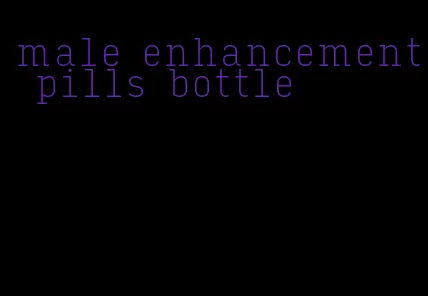 male enhancement pills bottle