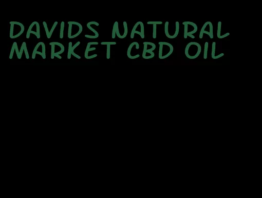 Davids natural market CBD oil