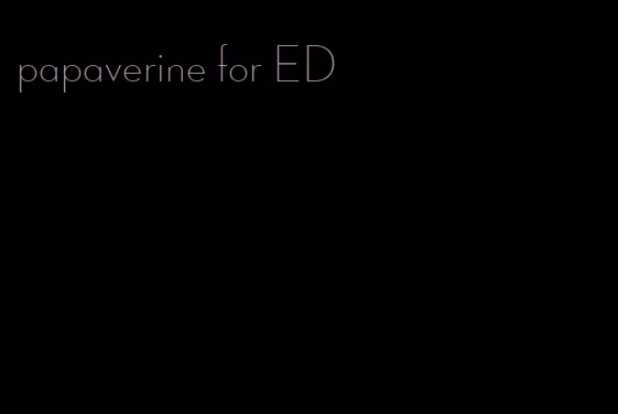 papaverine for ED