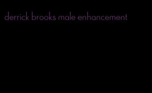 derrick brooks male enhancement