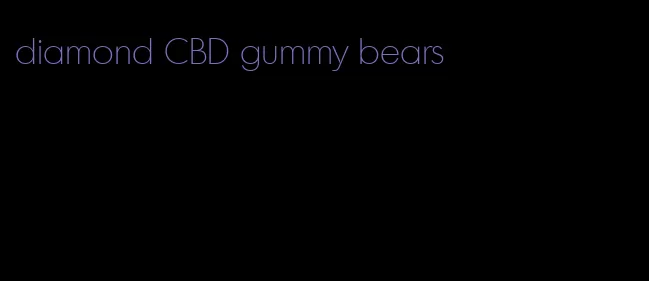 diamond CBD gummy bears