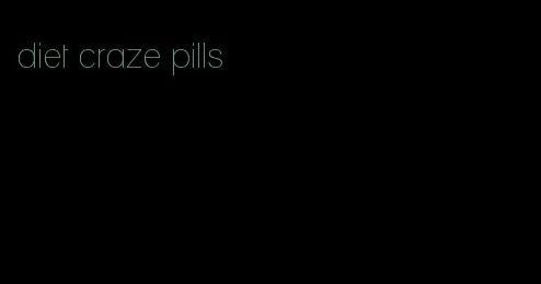 diet craze pills